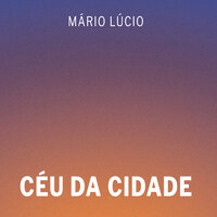 A Coisa Mudou - Mário Lúcio