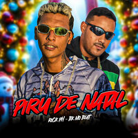 Piru de Natal - Rick PH & bk no beat