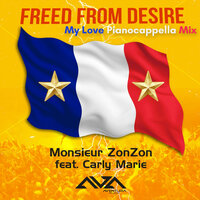 Freed From Desire - Monsieur ZonZon & Carly Marie & Pat The Cat