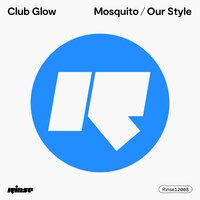 Mosquito - Club Glow & LMajor & Denham Audio & Mani Festo & Borai