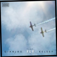 Fly - Gian3ro & Kelsey