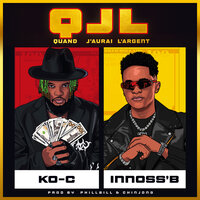 Quand J'aurai l'argent (Plenty Money) - Ko-c & INNOSS'B