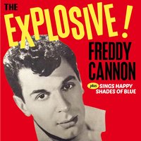 The House of Blue Lights - Freddy Cannon