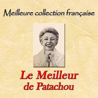 Celui que j'attends - Patachou