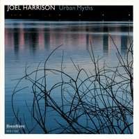 Urban Myths - Joel Harrison