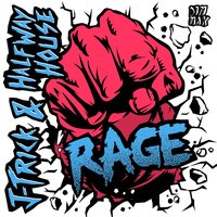 Rage - J-Trick & Halfway House
