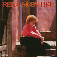 I Don't Want To Be Alone - Reba McEntire