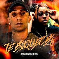 Te Esquecer - Menino GS & Luan Almeida & L.A NO BEAT