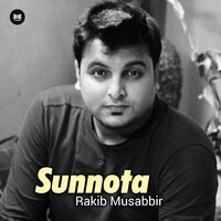 Sunnota - Rakib Musabbir