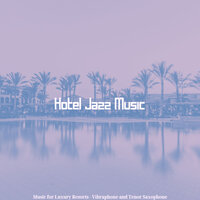 Quartet Jazz Soundtrack for Beach Bars - Hotel Jazz Music