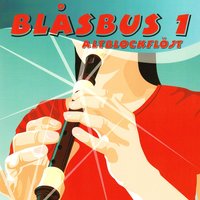Ring ring - Blåsbus 1 altblockflöjt & Jan Utbult
