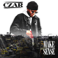 Make Sense - Czar