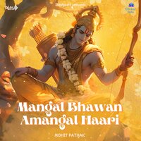 Mangal Bhavan Amangal Hari - Mohit Pathak & Vickky Agarwal