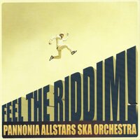 Tell It on the Mountains - Pannonia Allstars Ska Orchestra & Sena