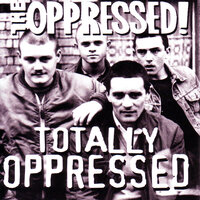 We're The Oppressed - The Oppressed