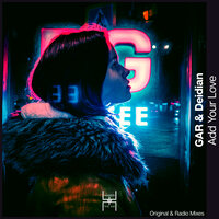 Add Your Love - Gar & Deidian