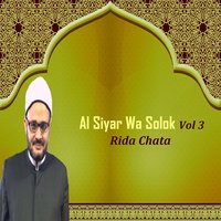 Al Siyar Wa Solok, Pt.9 - Rida Chata