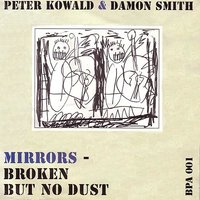 Reflections On April 28th, 2000 (Track 1) - Peter Kowald