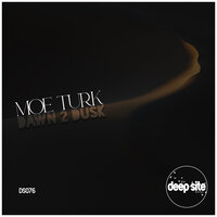 Dawn 2 Dusk - Moe Turk
