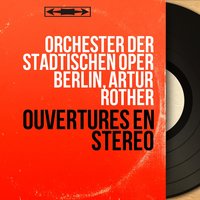 Die lustigen Weiber von Windsor, Ouvertüre - Orchester der Städtischen Oper Berlin