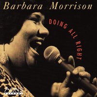 I Am Beginning to See the Light - Barbara Morrison