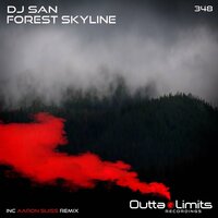 Forest Skyline - DJ San & Aaron Suiss