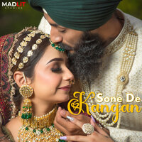 Sone De Kangan - MADDY & Sehaj Arora & Gurpreet Kaur