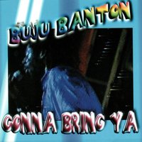 Bring You Body Come - Buju Banton