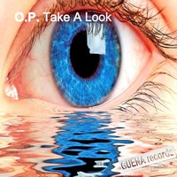 Take a Look - O.P.