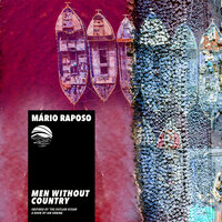 Men Without Country - Mario Raposo & Ian Urbina