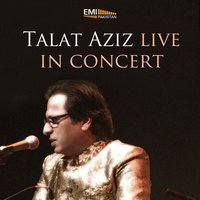 Phir Chiri Raat Baat Phoolon Ki - Talat Aziz