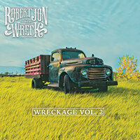 She’s A Fighter - Robert Jon & The Wreck