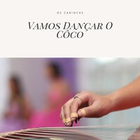 Sinceridade - Os Cariocas