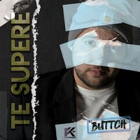 Te Superé - DJ Buttch