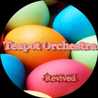 Loves a Funny Thing - Teapot Orchestra & ZootTooNe