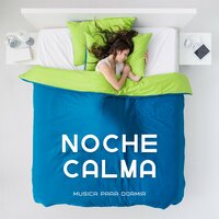 Melodías para Conciliar el Sueño - Musica Para Dormir