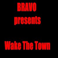 Wake up riddim - Bravo