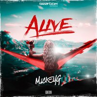 Alive - MickeyG