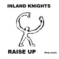 Lay On Me - Inland Knights