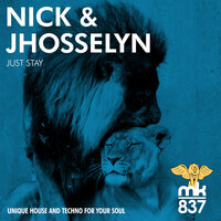 Just Stay - Nick &amp; Jhosselyn & Francisco Samuel