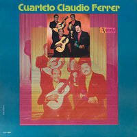 Sin Que Nadie Se Entere - Cuarteto Claudio Ferrer