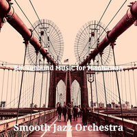 Serene Moods for Outdoor Dining - Smooth Jazz Orchestra