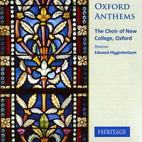 SS Wesley: Thou Wilt Keep Him in Perfect Peace - Choir of New College Oxford & Edward Higginbottom