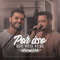 Onde Você Está / Não Posso Ter Medo de Amar - William Couto e Adriano