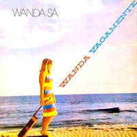 Também, Quem Mandou - Wanda Sá
