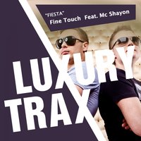 Fiesta - Fine Touch & MC Shayon