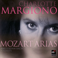 Cara, Se Le Mie Pene: Aria KV6. Deest - Charlotte Margiono