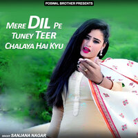 Chhod Diya Tune Pyar - Sanjana Nagar