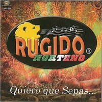 Secreto De Amor - Rugido Norteño