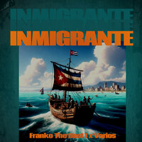 Inmigrante - Franko The Best 1